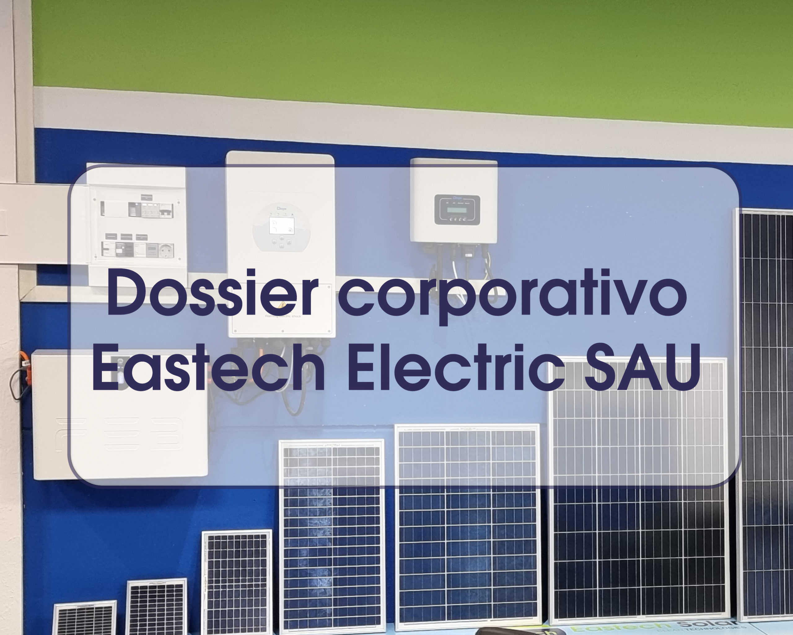 Dossier Corporativo Eastech Electric